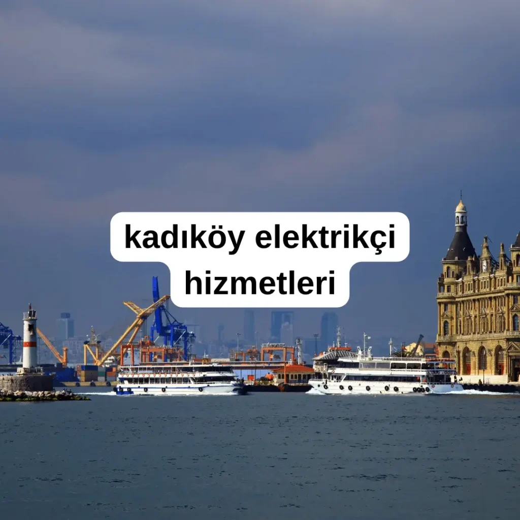 Kadıköy elektrikçi