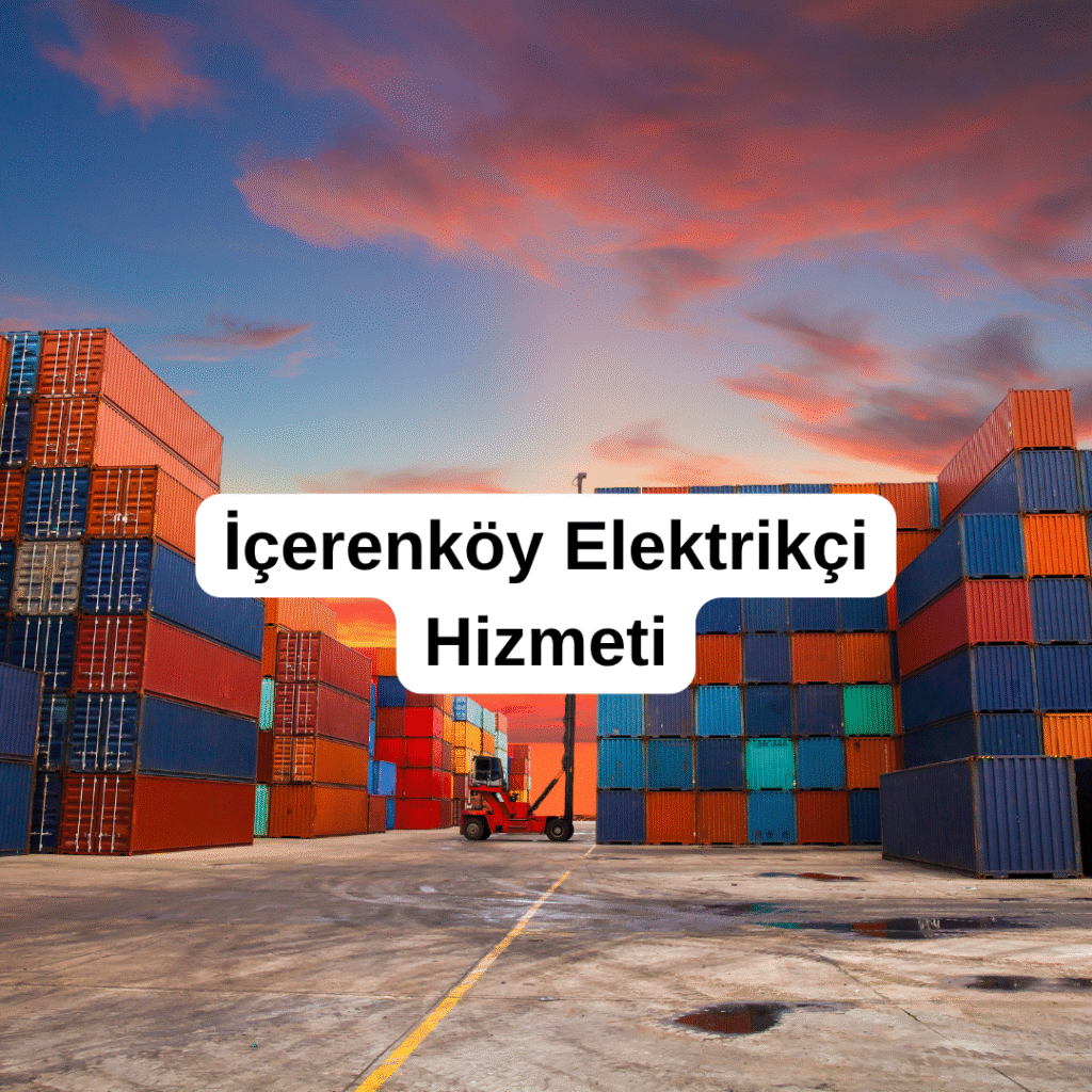 İçerenköy Elektrikçi Hizmeti