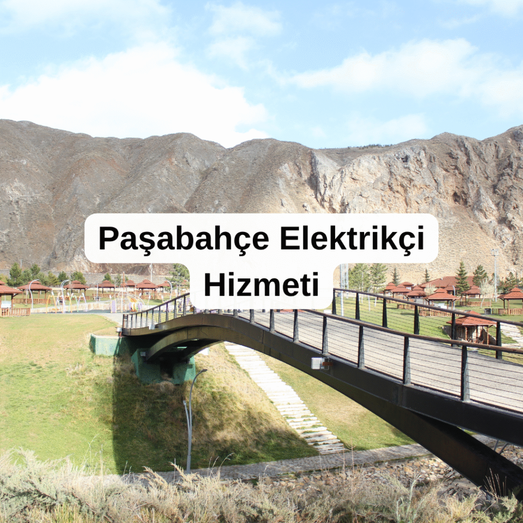 Paşabahçe Elektrikçi Hizmeti