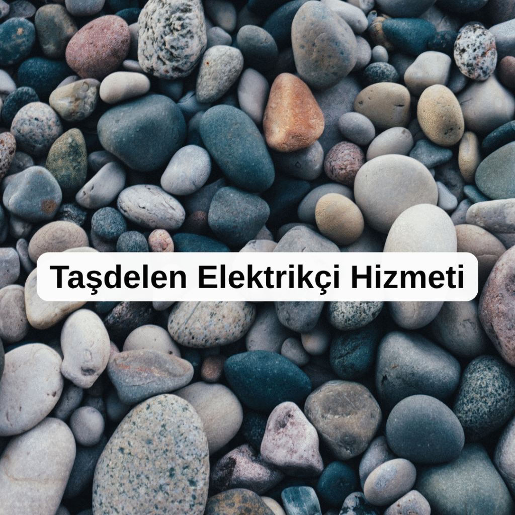 Taşdelen Elektrikçi Hizmeti