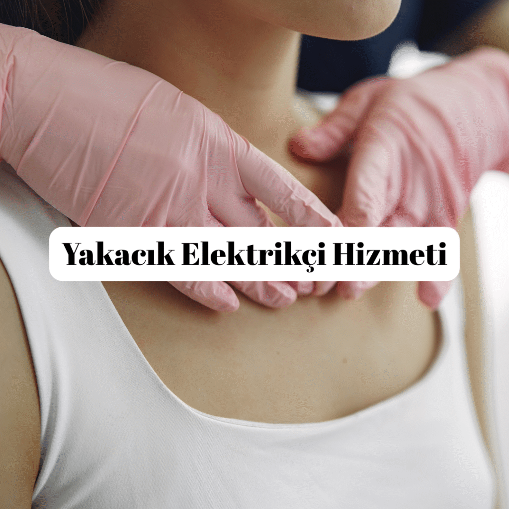 Yakacık Elektrikçi Hizmeti